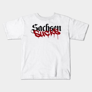 Sachsen sucks Kids T-Shirt